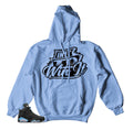 Retro 6 University Blue In It to Win It Hoody