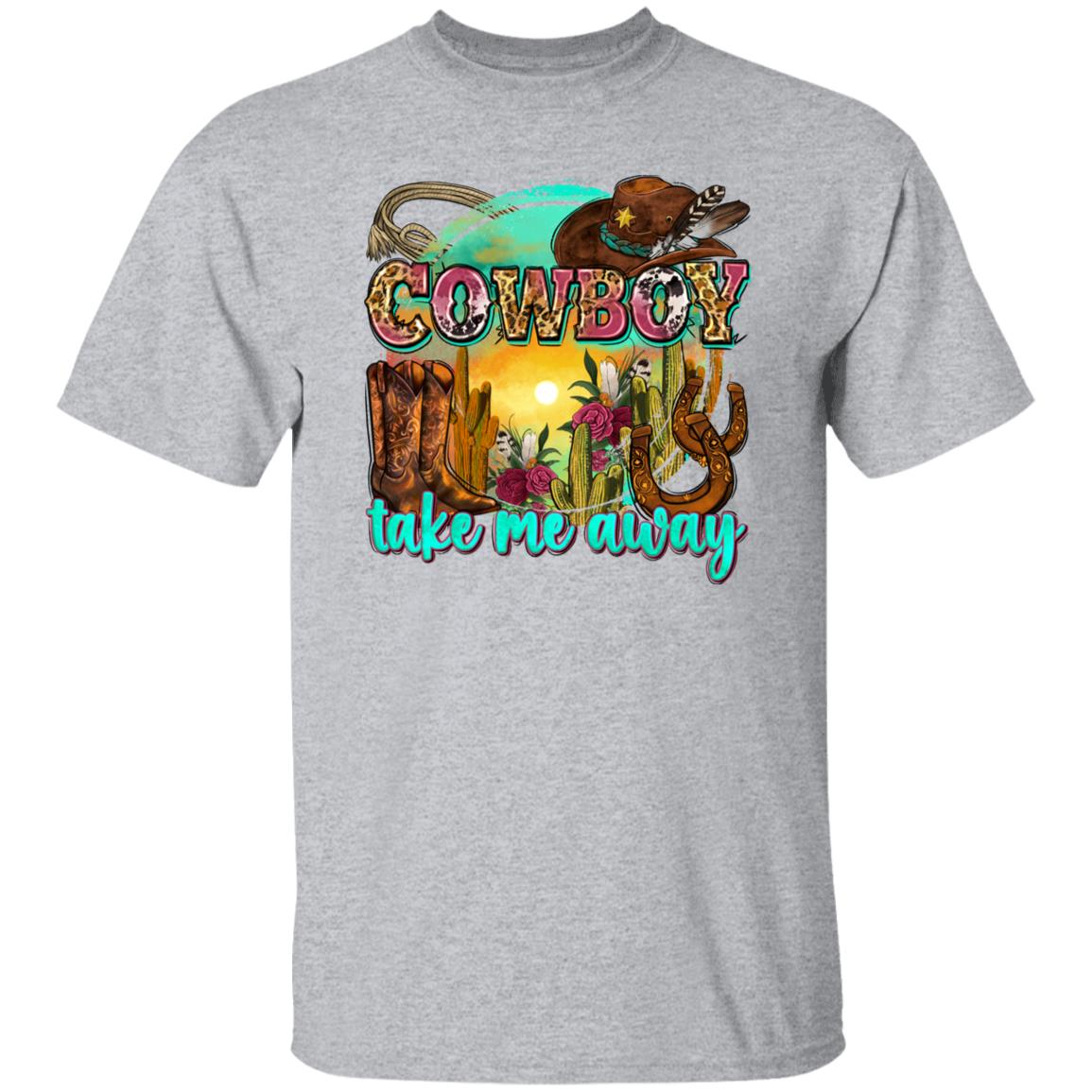 Cowboy take me away T-Shirt Texas Western boots cactus hat Unisex tee White Sand Sport Grey