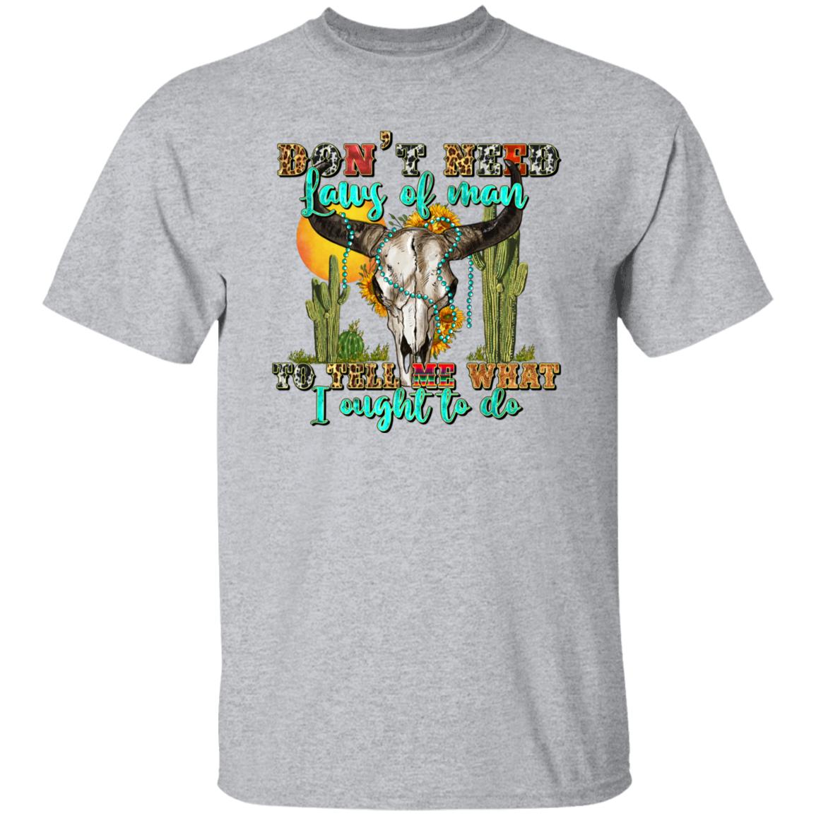Don't need laws of man to tell me what i ought to do product image 7