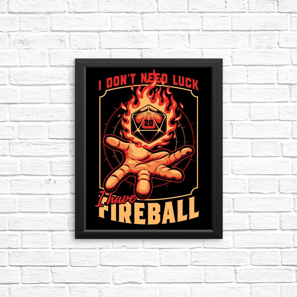 I Don't Need Luck - Posters & Prints