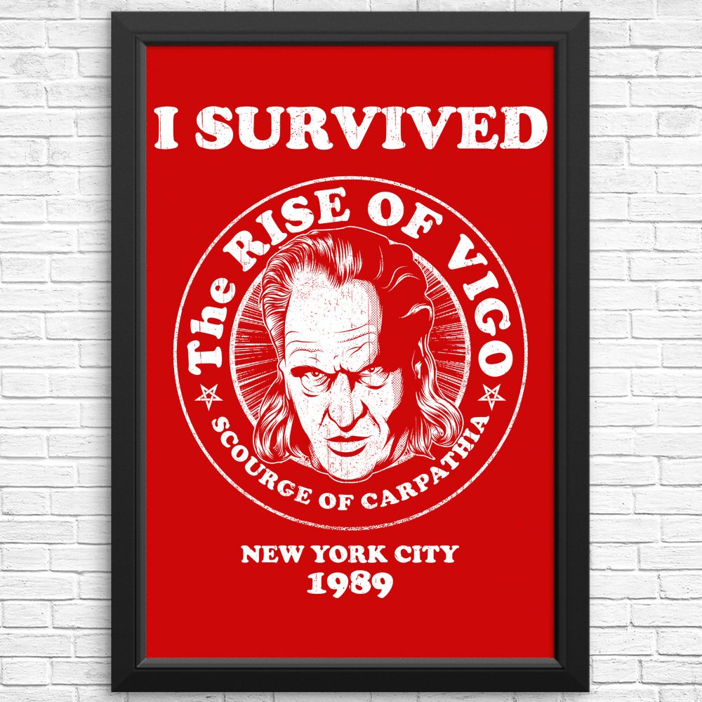 I Survived Vigo - Posters & Prints