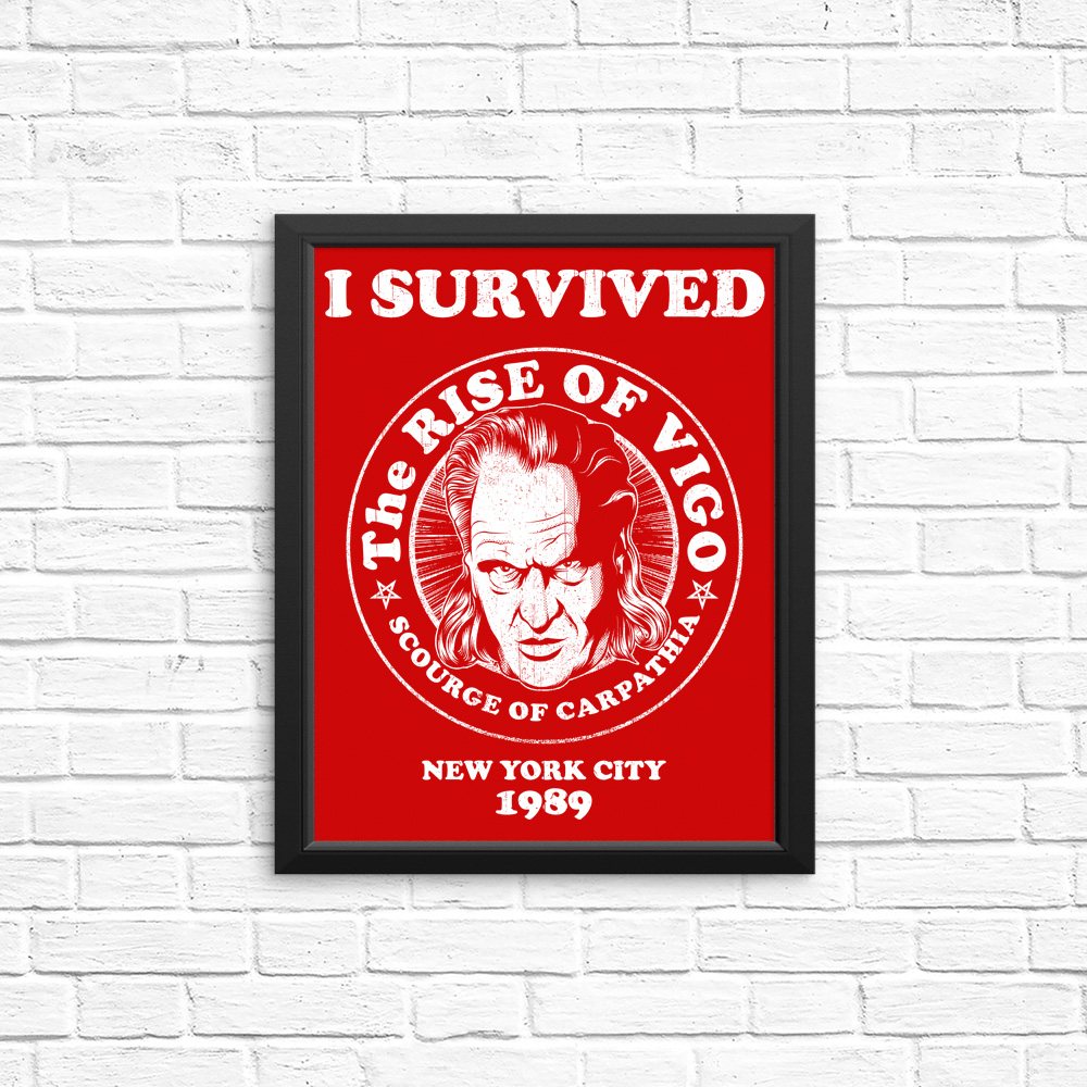I Survived Vigo - Posters & Prints