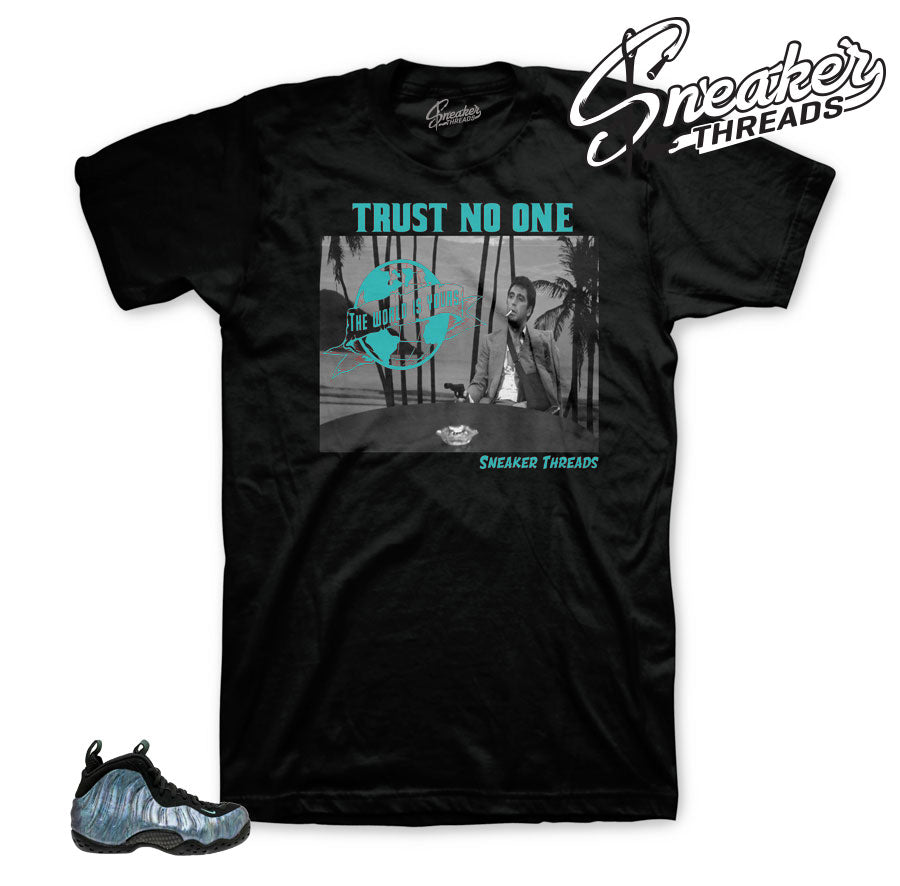 Foamposite Abalone Tony Knows Shirt