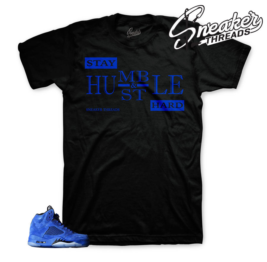 Retro 5 Blue Suede Stay Humble Shirt