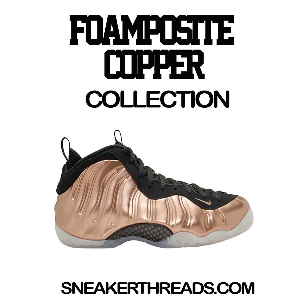 Foamposite Copper Heaven Cent Shirt