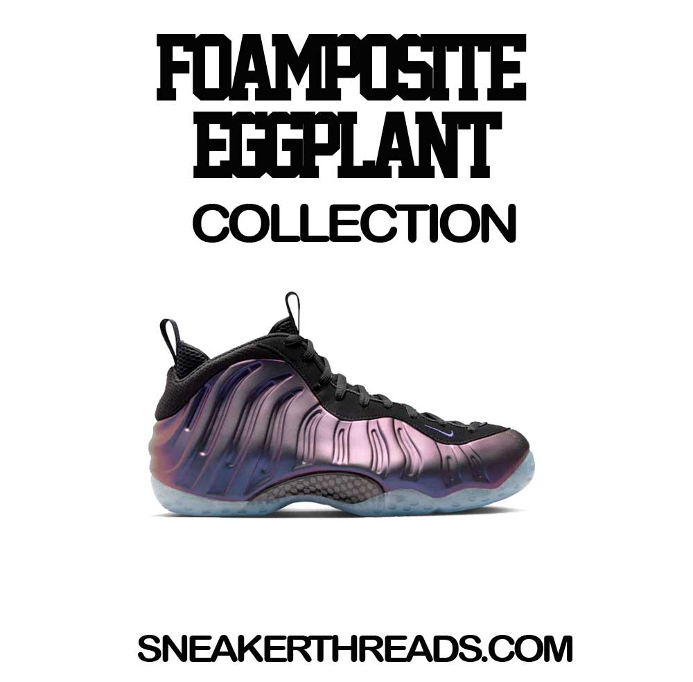 Foamposite Eggplant Every Penny Shirt